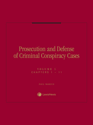 cover image of Prosecution and Defense of Criminal Conspiracy Cases